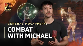 #4 General Mocappery: Combat with Michael